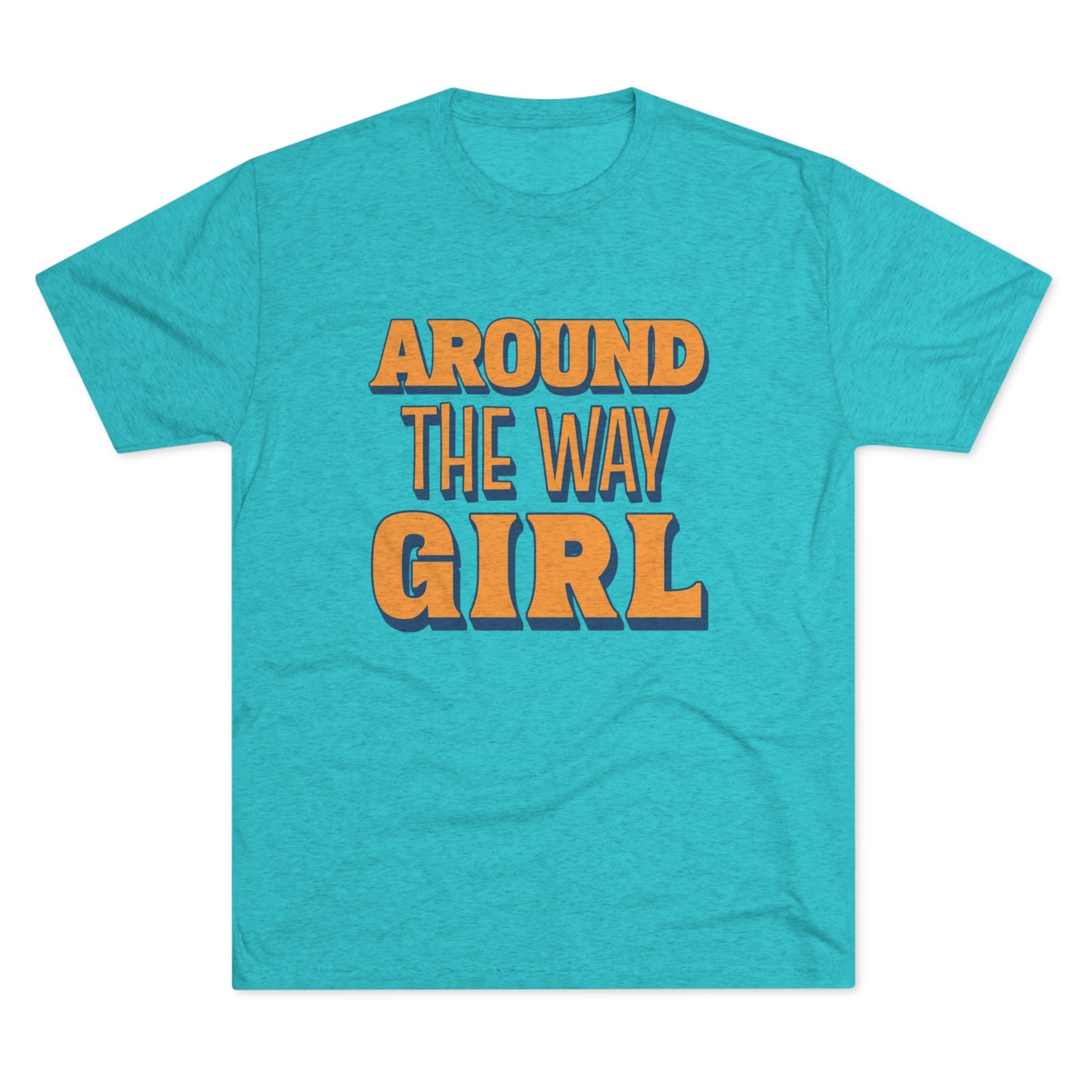 Around the Way Girl