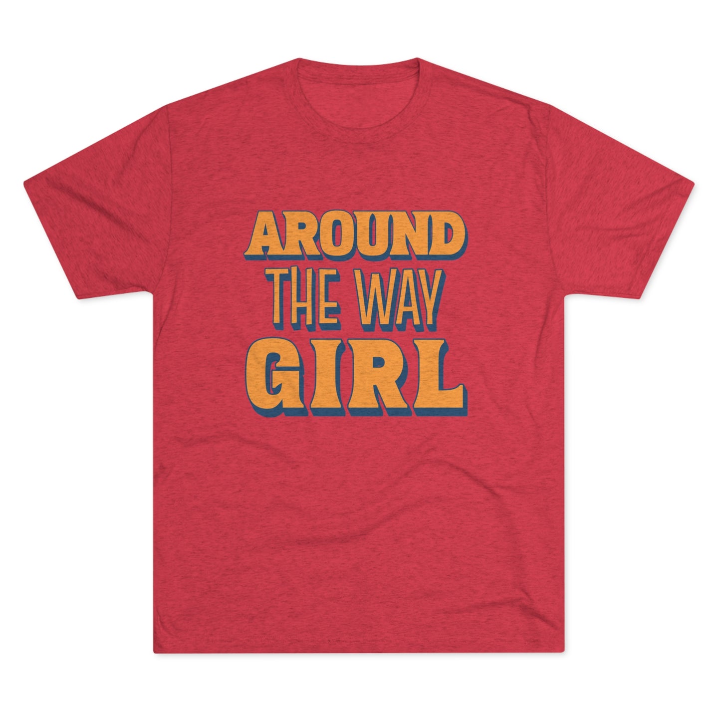 Around the Way Girl