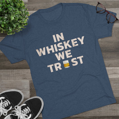 In Whiskey We Trust