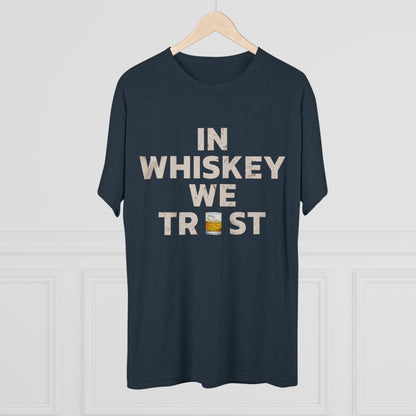 In Whiskey We Trust