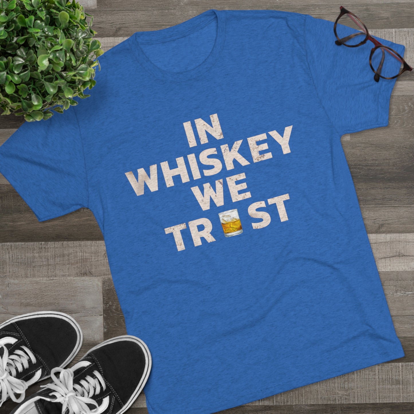 In Whiskey We Trust