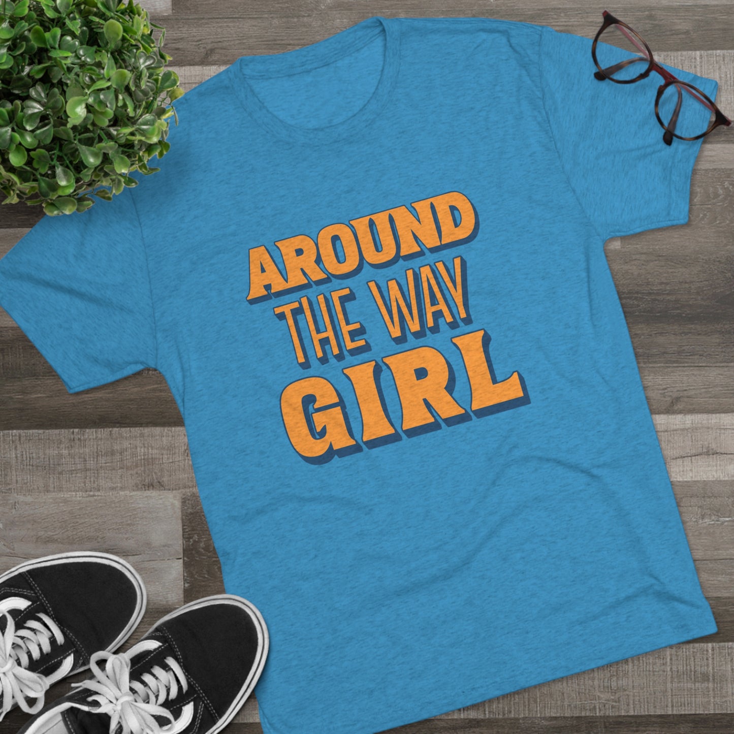 Around the Way Girl