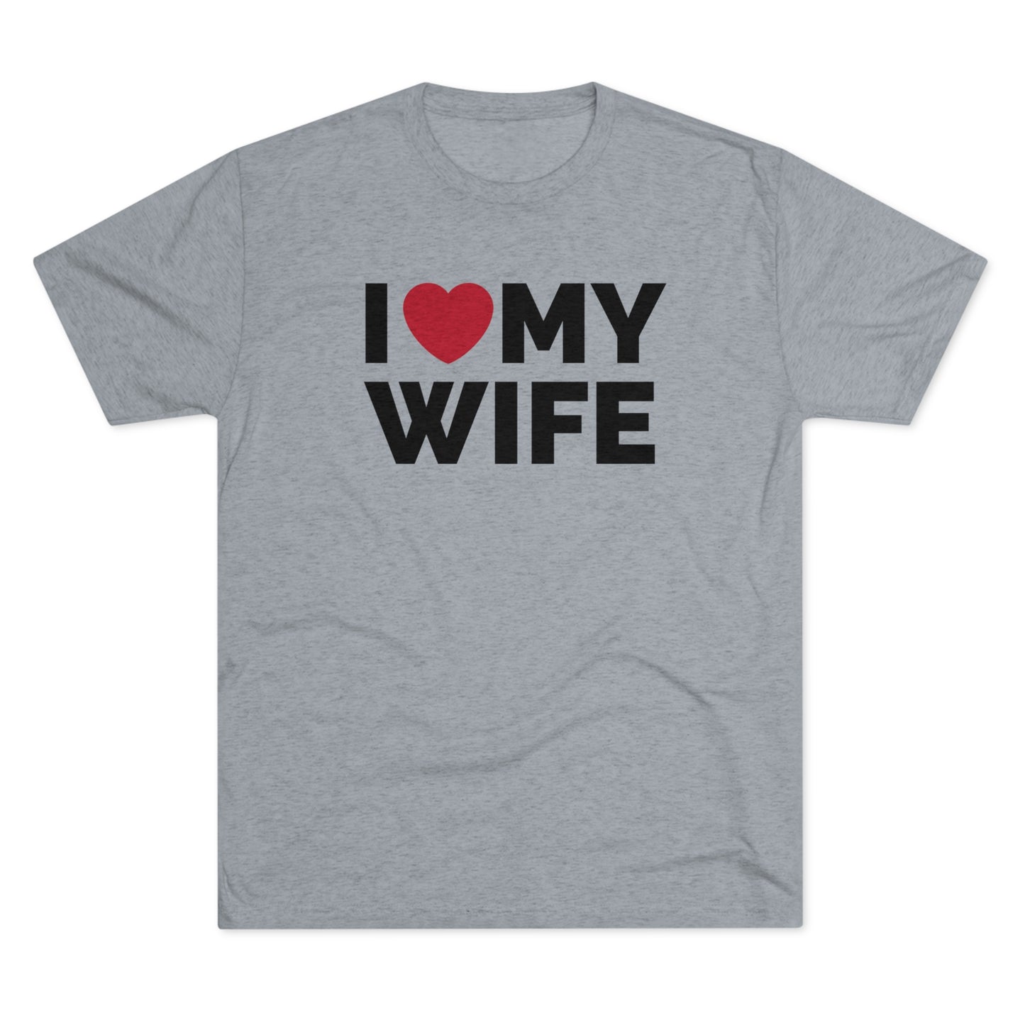 I Love My Wife