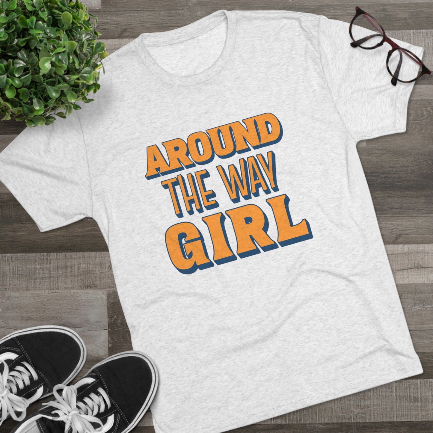 Around the Way Girl