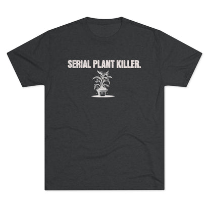 Serial Plant Killer