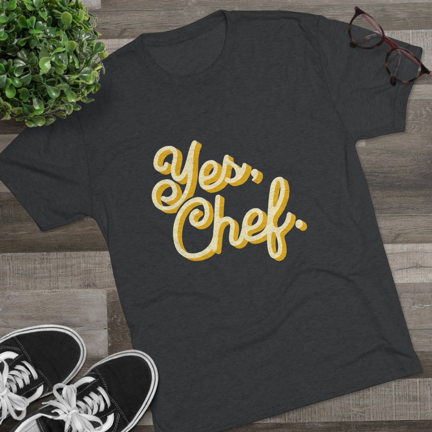 Yes, Chef