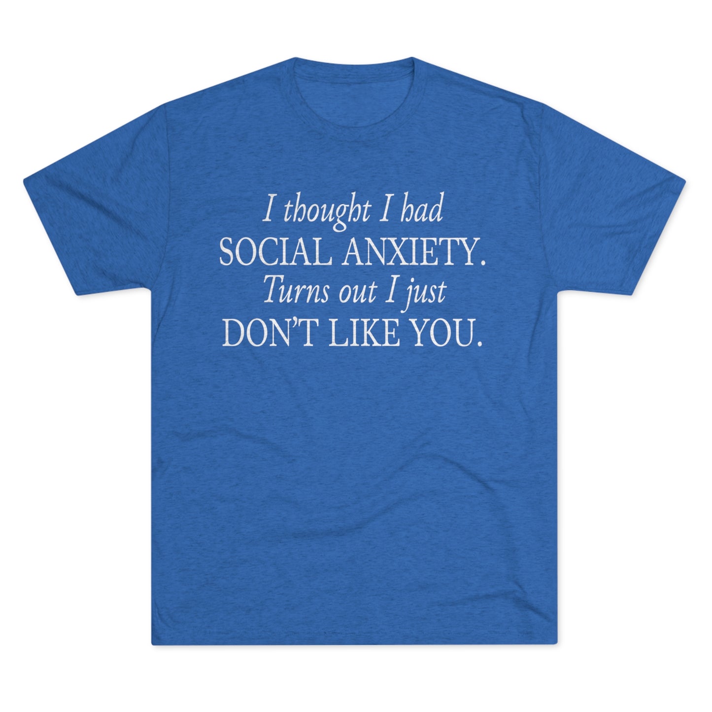 I thought I Had Social Anxiety