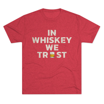 In Whiskey We Trust