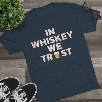 In Whiskey We Trust